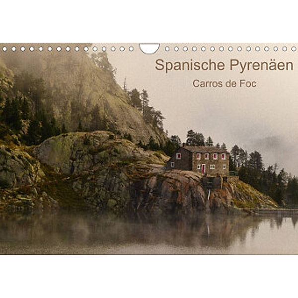 Spanische - Pyrenäen Carros de Foc (Wandkalender 2022 DIN A4 quer), Thomas Bering