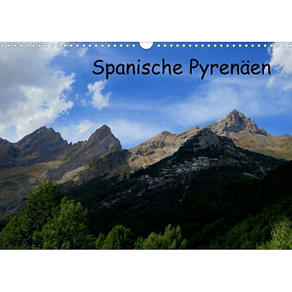 Spanische Pyrenäen (Wandkalender 2022 DIN A3 quer), Heidrun Kiegel