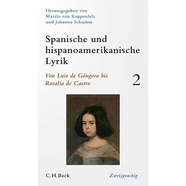 Spanische und hispanoamerikanische Lyrik  Bd. 2: Von Luis de Góngora bis Rosalía de Castro