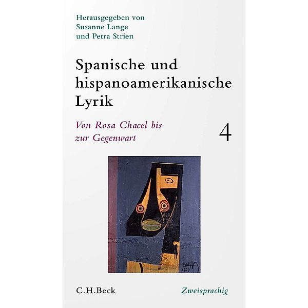 Spanische und hispanoamerikanische Lyrik Bd. 4: Von Rosa Chacel bis zur Gegenwart