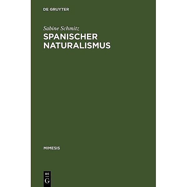 Spanischer Naturalismus / mimesis Bd.33, Sabine Schmitz