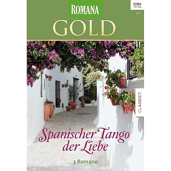 Spanischer Tango der Liebe / Romana Gold Bd.42, Kathryn Ross, Penny Jordan, Lee Stafford