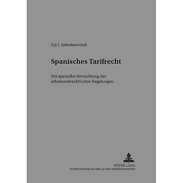 Spanisches Tarifrecht, Ilja I. Selenkewitsch