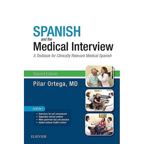Spanish and the Medical Interview E-Book, Pilar Ortega