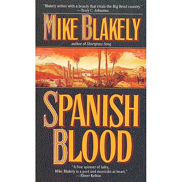 Spanish Blood, Mike Blakely