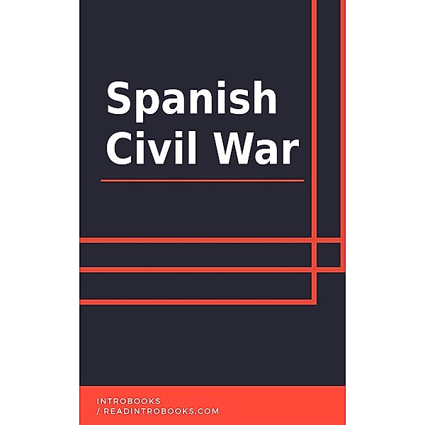 Spanish Civil War, IntroBooks Team