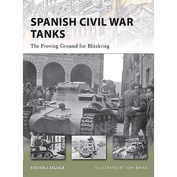 Spanish Civil War Tanks, Steven J. Zaloga