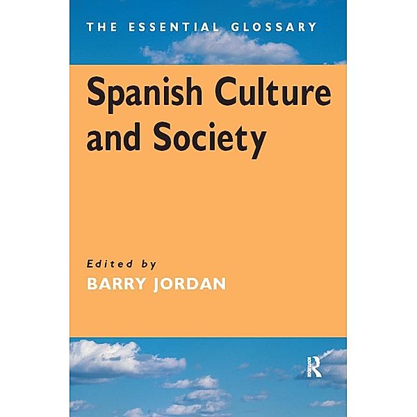 Spanish Culture and Society, Barry Jordan