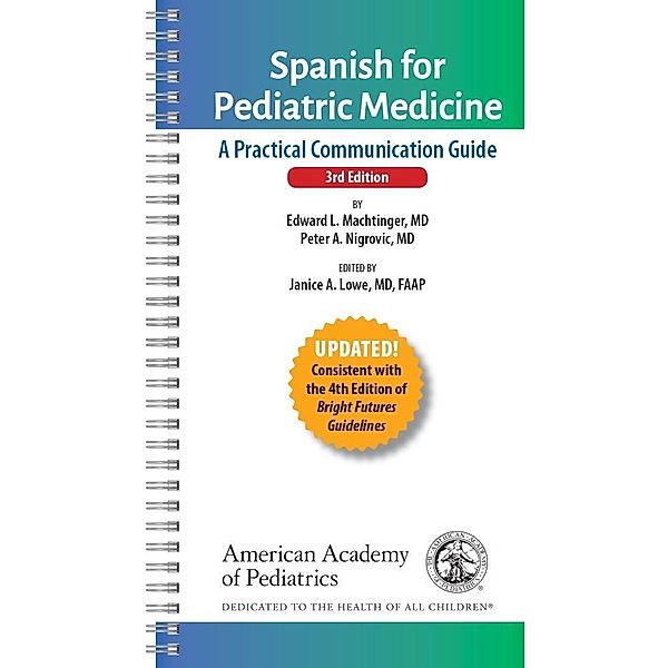 Spanish for Pediatric Medicine, Peter A. Nigrovic