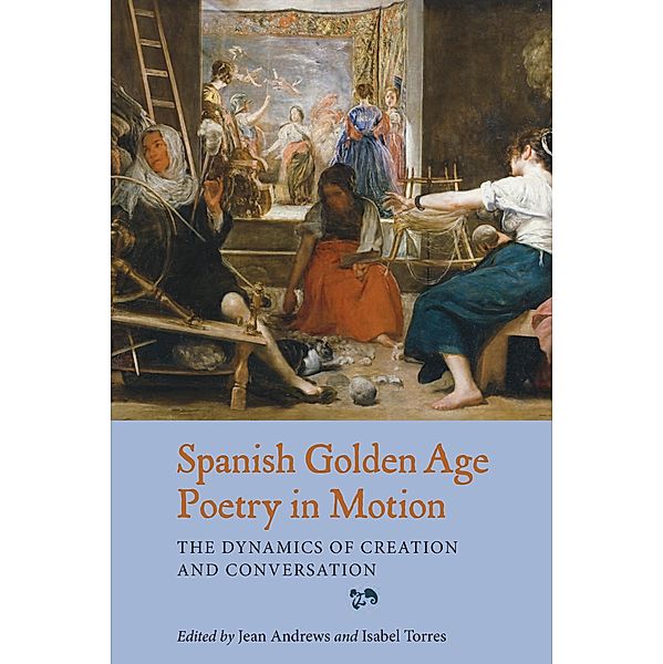 Spanish Golden Age Poetry in Motion