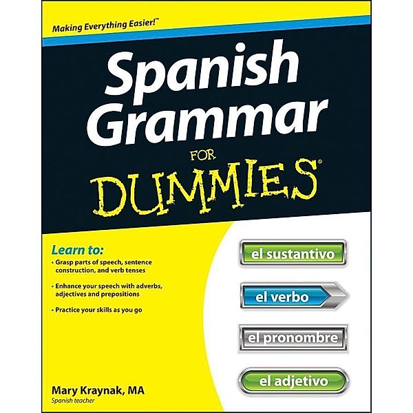 Spanish Grammar For Dummies, Cecie Kraynak