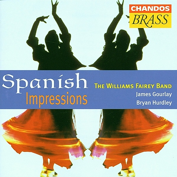 Spanish Impressions, James Gourlay, Williams Fairey Band