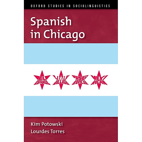 Spanish in Chicago, Kim Potowski, Lourdes Torres
