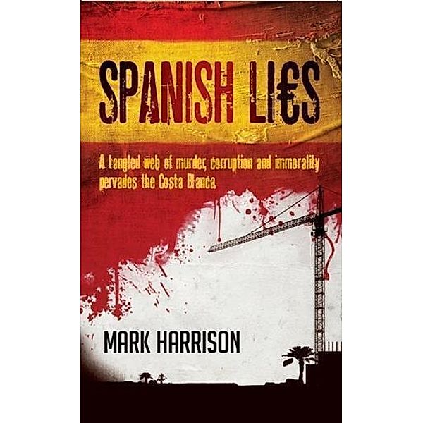 Spanish Lies, Michael Harrison