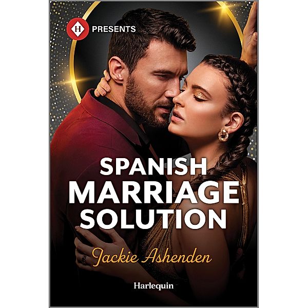 Spanish Marriage Solution, Jackie Ashenden