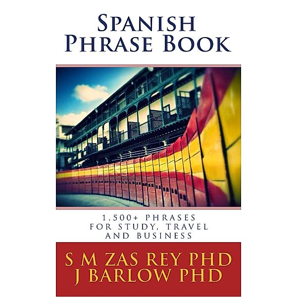 Spanish Phrase Book, SM Zas Rey, J. Barlow