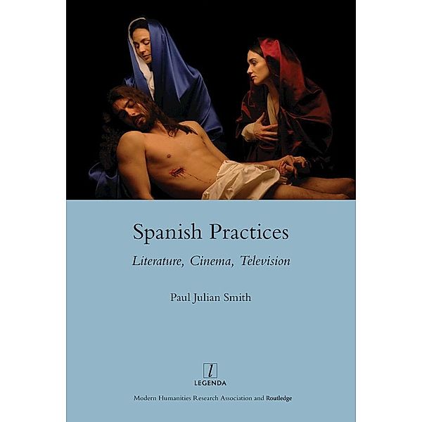 Spanish Practices, Paul Julian Smith