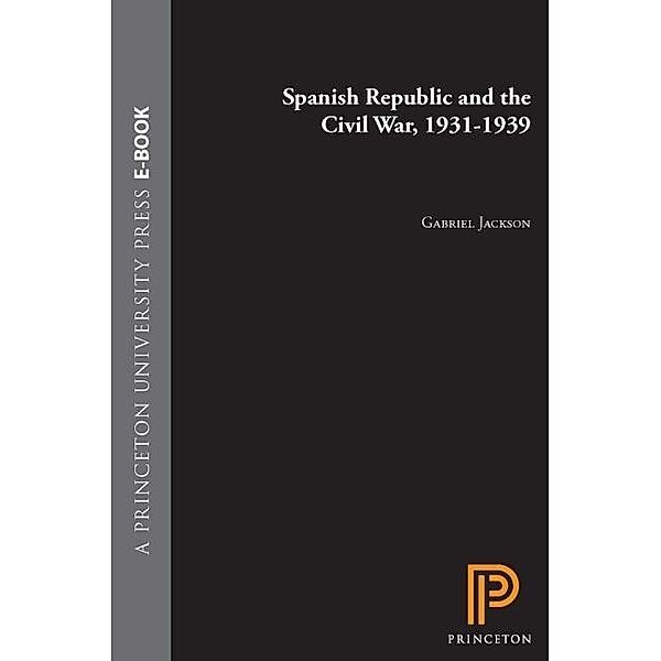 Spanish Republic and the Civil War, 1931-1939, Gabriel Jackson