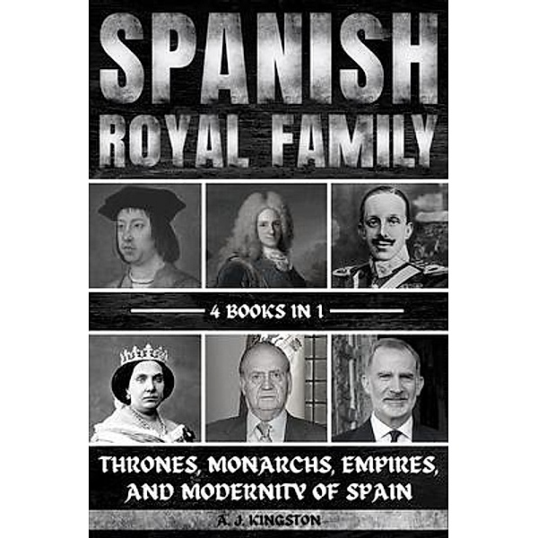 Spanish Royal Family, A. J. Kingston
