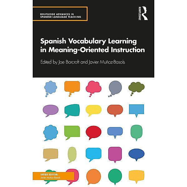 Spanish Vocabulary Learning in Meaning-Oriented Instruction