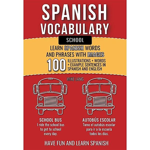 Spanish Vocabulary - School, Mike Lang