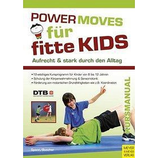 Spann, S: Powermoves für fitte Kids, Sophie Spann, Astrid Buscher