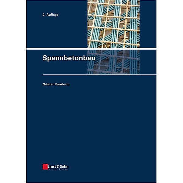 Spannbetonbau, Günter Rombach