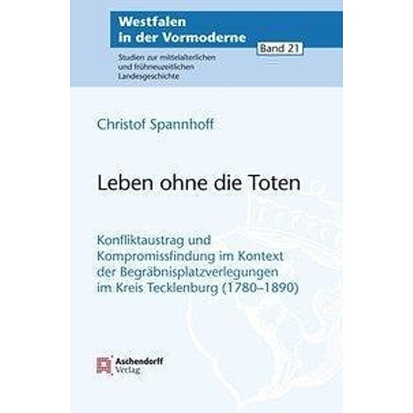 Spannhoff, C: Leben ohne die Toten, Christof Spannhoff