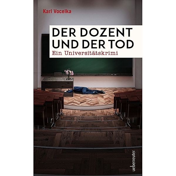 Spannung bei Ueberreuter / Der Dozent und der Tod, Karl Vocelka
