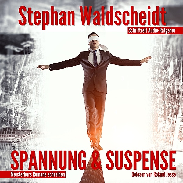 Spannung & Suspense, Stephan Waldscheidt