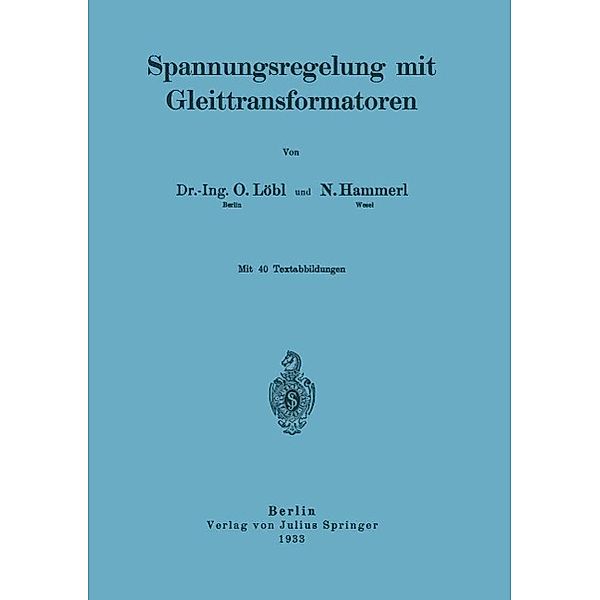 Spannungsregelung mit Gleittransformatoren, N. Löbl