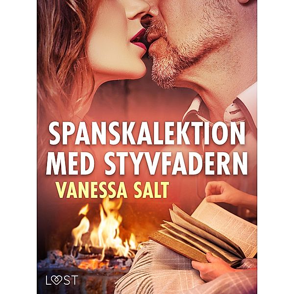 Spanskalektion med styvfadern - erotisk novell, Vanessa Salt