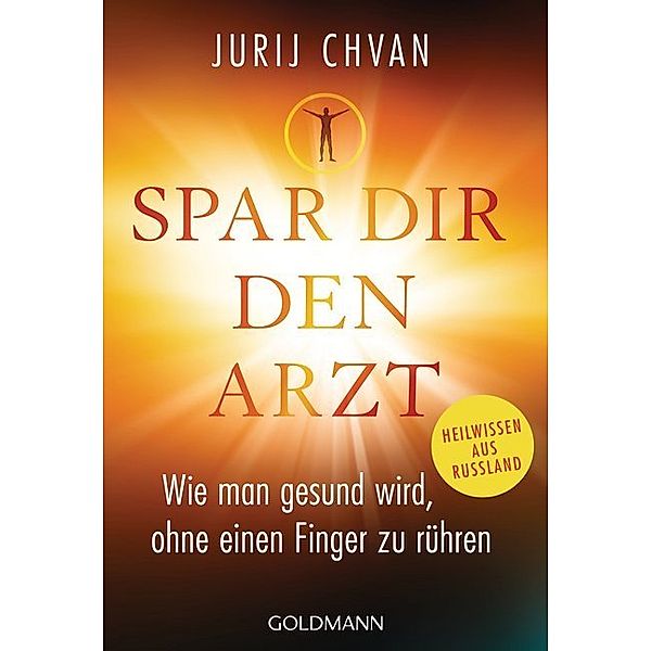 Spar Dir den Arzt, Jurij Chvan