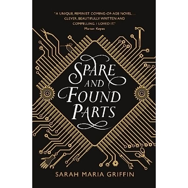 Spare and Found Parts, Sarah Maria Griffin