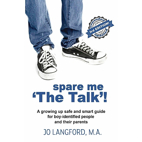 Spare Me 'The Talk'!, Jo Langford, M. A.