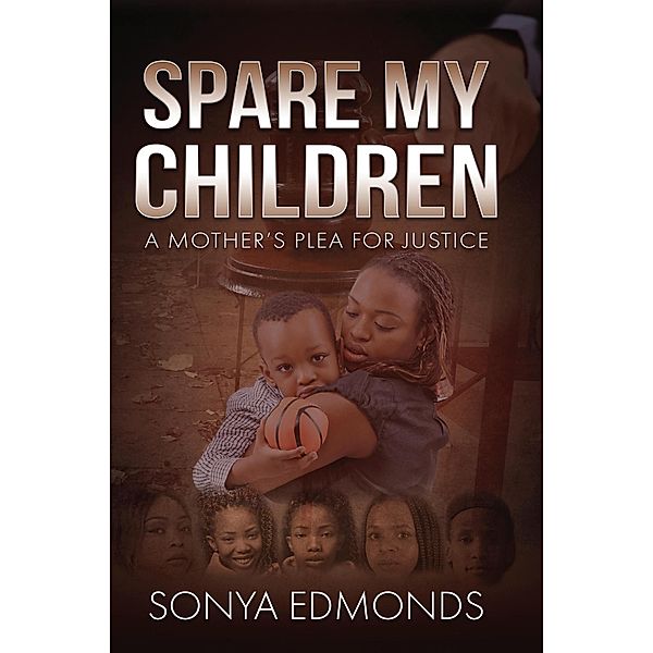 Spare My Children, Sonya Edmonds