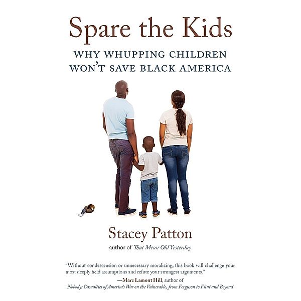Spare the Kids, Stacey Patton