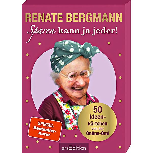 Sparen kann ja jeder!, Renate Bergmann