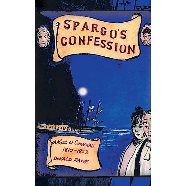 Spargo’S  Confession, Donald R. Rawe
