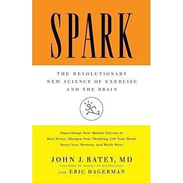 Spark, John J. Ratey