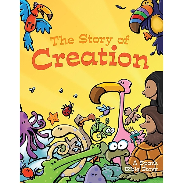 Spark Bible Stories: The Story of Creation, Martina Smith
