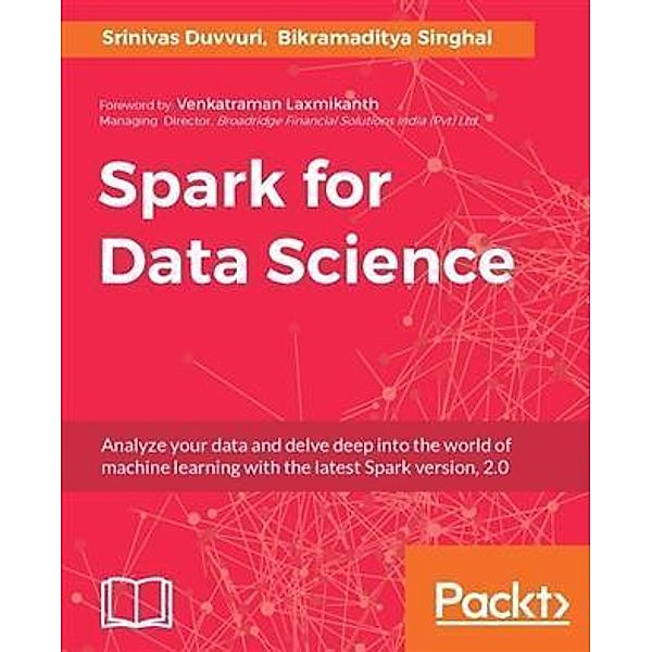 Spark for Data Science, Srinivas Duvvuri