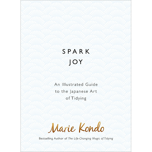 Spark Joy, Marie Kondo