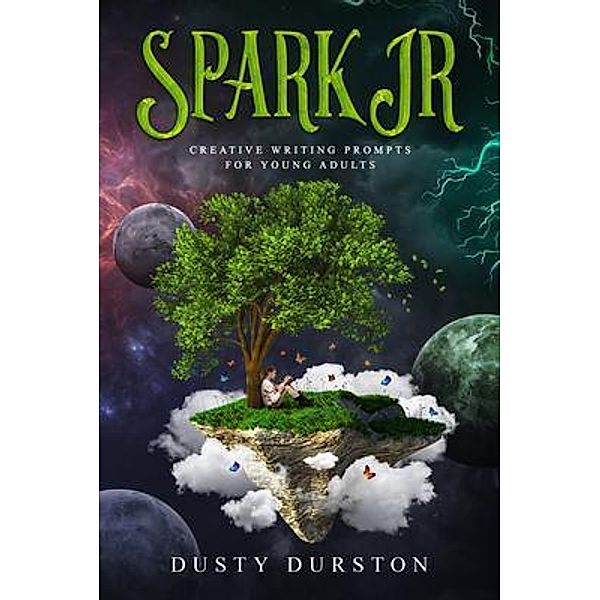 Spark Jr / Novel Treasure Publishing LLC, Dusty Durston