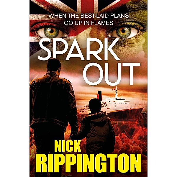 Spark Out (Boxer Boys, #2) / Boxer Boys, Nick Rippington