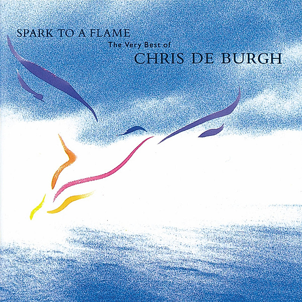 Spark To A Flame, Chris De Burgh