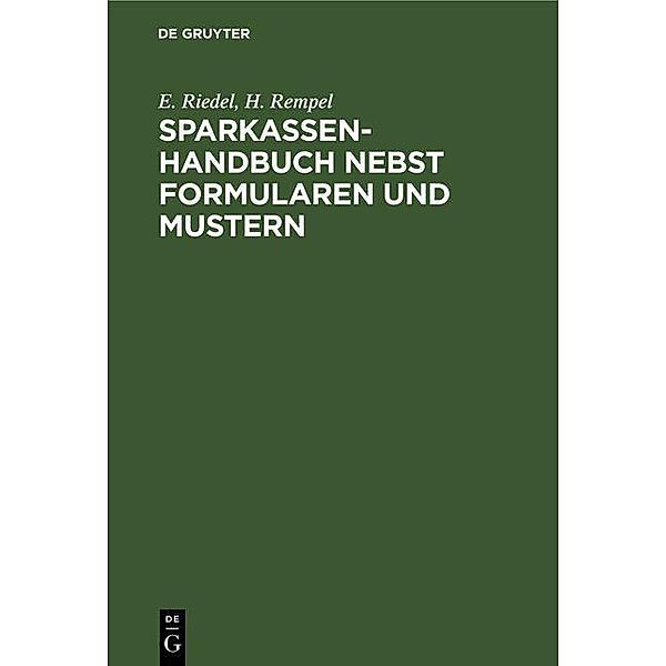 Sparkassenhandbuch nebst Formularen und Mustern, E. Riedel, H. Rempel