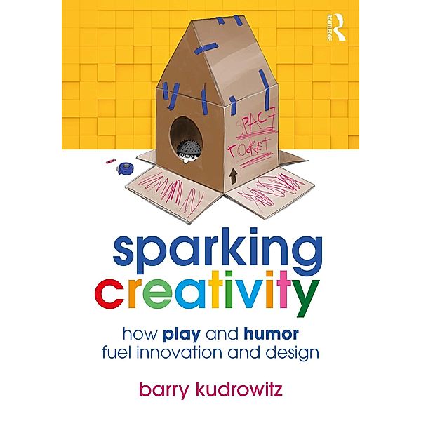 Sparking Creativity, Barry Kudrowitz