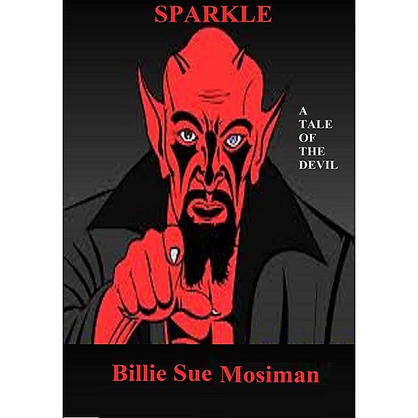 Sparkle - A Tale of the Devil, Billie Sue Mosiman