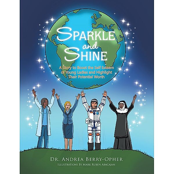 Sparkle and Shine, Andrea Berry-Opher